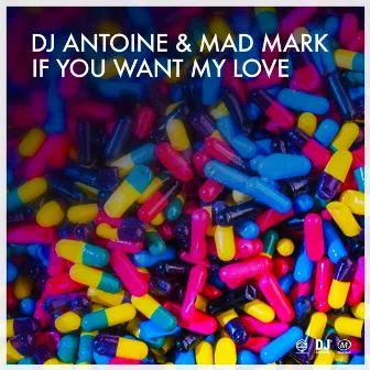 If You Want My Love by Mad Mark