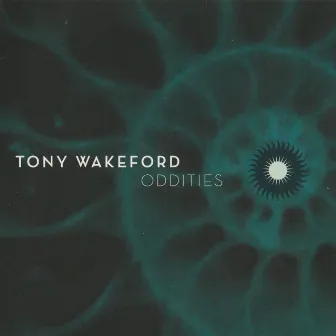 Oddities by Tony Wakeford