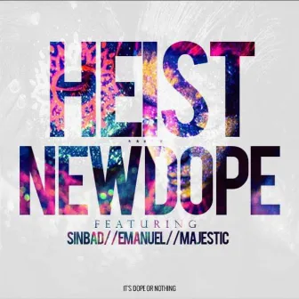 New Dope by Majestic