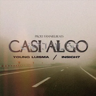 Casi Algo by Yanniel Beats