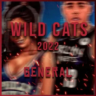 Wild Cats 2022 by General