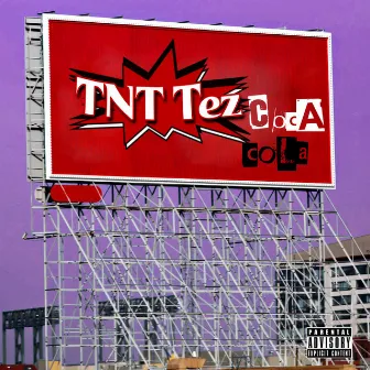 Coca Cola by TNT Tez