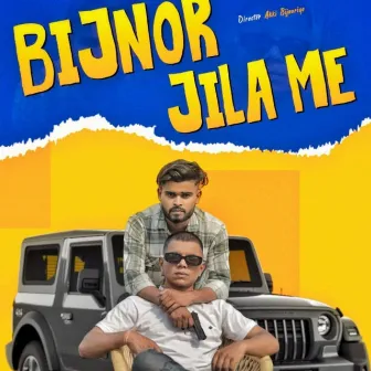 Bijnor Jila Me by Lokesh Prajapati