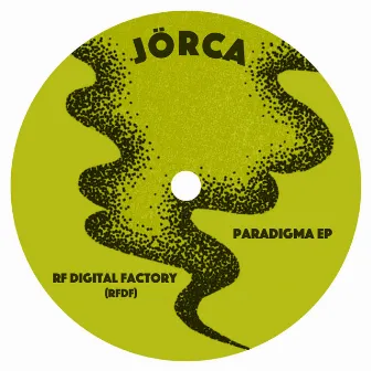 Paradigma EP by Jorca