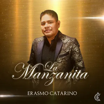 La Manzanita by Erasmo Catarino