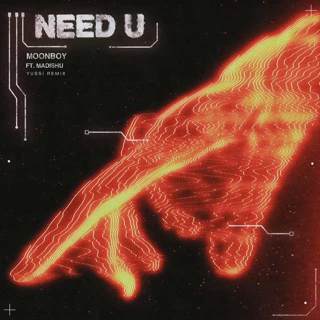 Need U (feat. Madishu) - YUSSI Remix