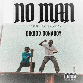 No Man by Gonaboy