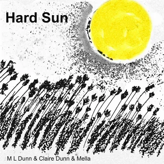 Hard Sun by Claire Dunn