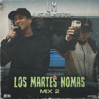 Los Martes Nomas Mix 2 by Lautaro Monzon