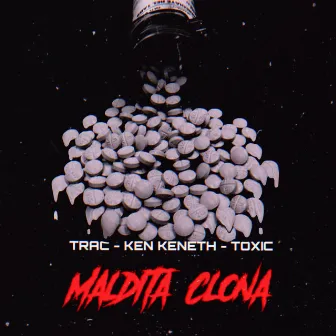 Maldita Clona by Toxic