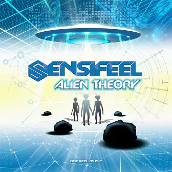 Alien Theory by Sensifeel