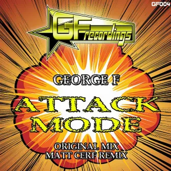 Attack Mode by George F