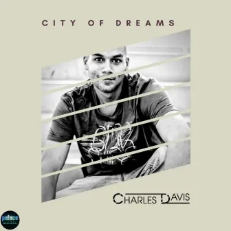 City of Dreams by Charles Davis