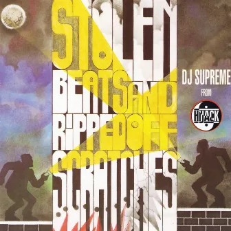 Stolen Beats & Ripped Off Scratches by DJ Supreme