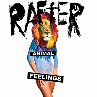 Animal Feelings by Rafter