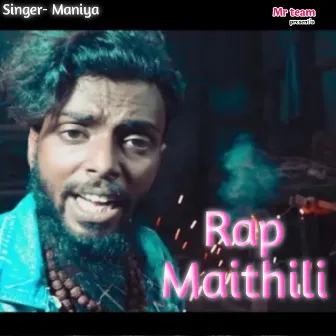 Rap Song Maithili by Maniya