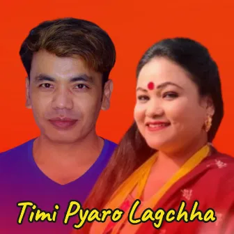 Timi Pyaro Lagchha by Tika Pun