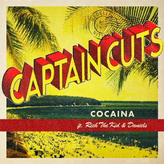 Cocaina by Captain Cuts