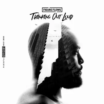 Thinking Out Loud by Figure flows