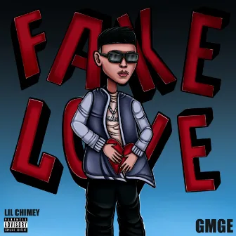 Fake Love by Lil Chimey