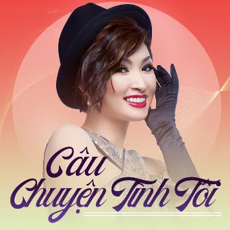 Câu Chuyện Tình Tôi by Nguyễn Hồng Nhung