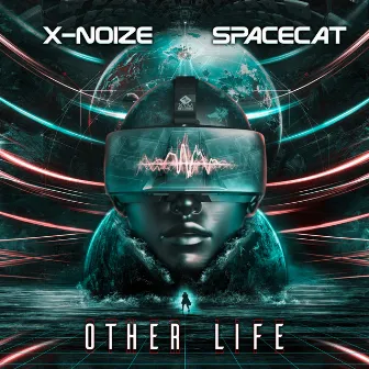 Other Life by X-Noize