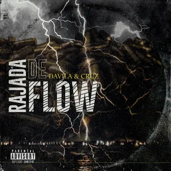 Rajada de Flow by Davíla & Cruz