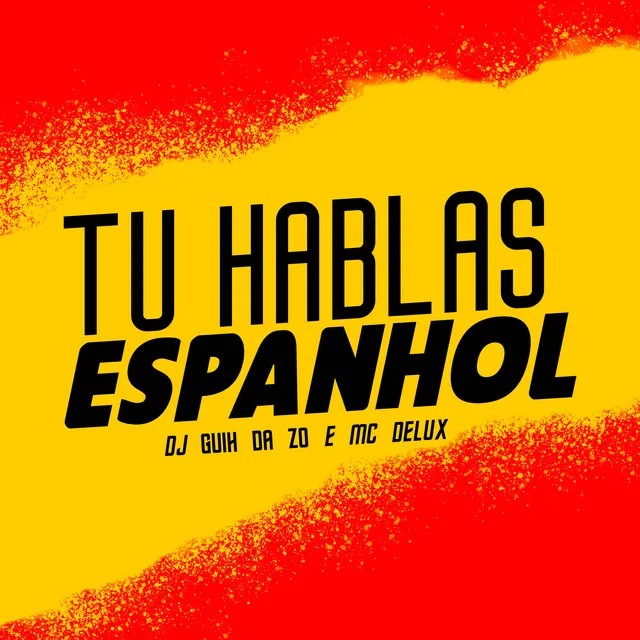 Tu Hablas Espanhol