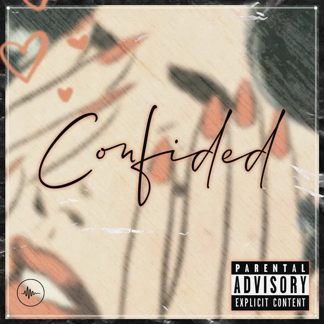 Confided