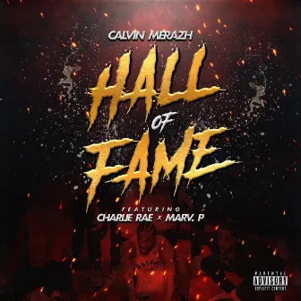 Hall of Fame by Calvin Merazh