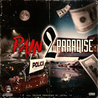 Pain 2 Paradise by Yasin