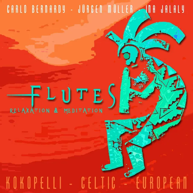 Flutes - Relaxation & Meditation: Celtic Whistles, Native American Kokopelli, European Flute (Instrumental)