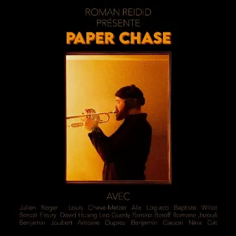 Paper Chase (Roman Reidid Présente Paper Chase) by Paper Chase