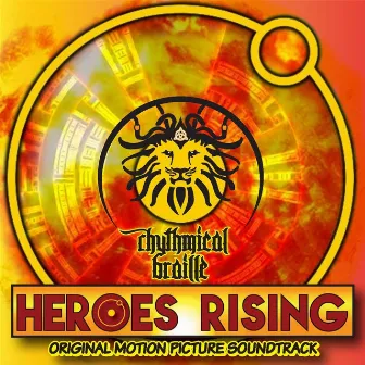 Heroes Rising (Original Motion Picture Soundtrack) by R. Braille