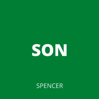 Son by Spencer