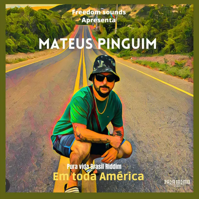 Em Toda America - Pura Vida Brasil Riddim