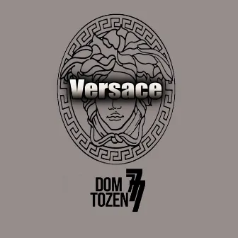 Versace by Dom Tozen