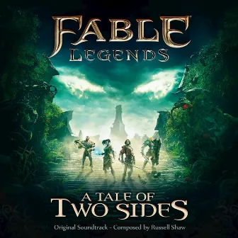 Fable Legends: A Tale of Two Sides by Russell Shaw