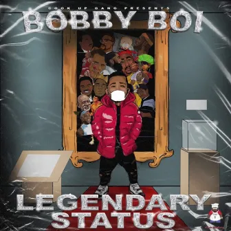 Bobby Boi Legendary Status by Black Buttah