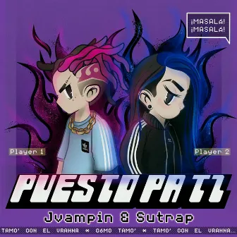 Puesto Pa' Ti by sutrap