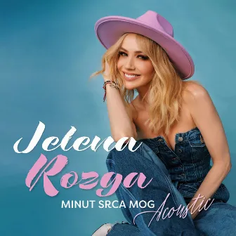 Minut Srca Mog (Acoustic) by Jelena Rozga