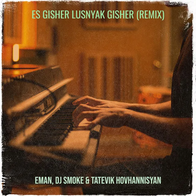 Es Gisher Lusnyak Gisher (Remix)