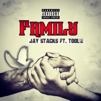 Family (feat. Toolie) by Jay Stacks