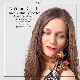 Rosetti: 3 Violin Concertos by Antonio Rosetti