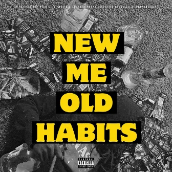 New Me, Old Habits by DreadheadJae