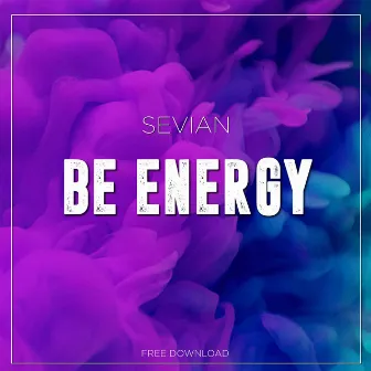 Be Energy by Sevian