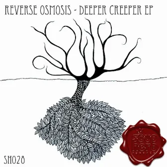 Deeper Creeper by Reverse Osmosis