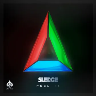 Feel It by Sledge