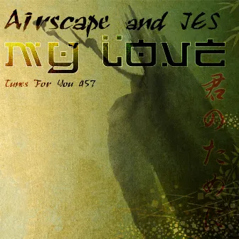 My Love by Airscape