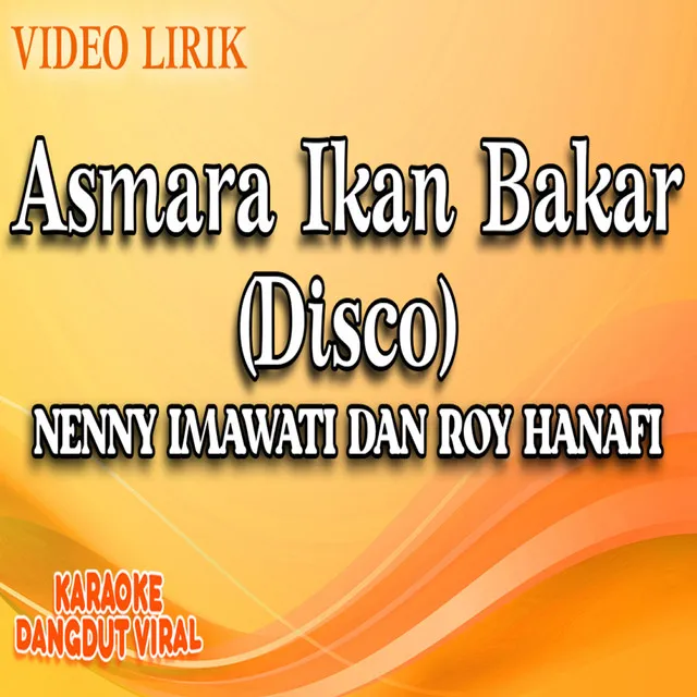 Asmara Ikan Bakar (Disco)